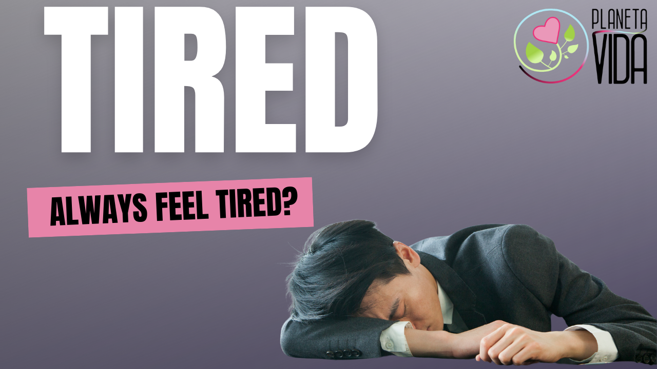 Q42 - Why Do I Always Feel Tired - EN